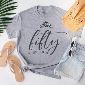 Fifty and Fabulous Shirt
