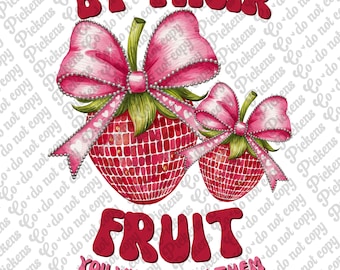 strawberry design By Their Fruit you will know them Bible Verse fruit of the spirit PNG