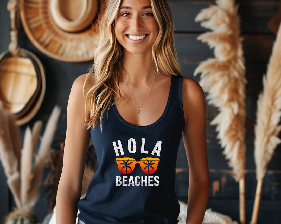 Hola Beaches, Beach Tanktop, Trendy Beach Shirts for Women, Summer ...
