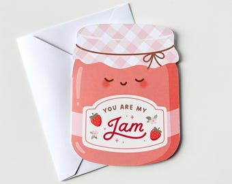 Strawberry Jam Greeting Card | Valentine's Day Funny Pun Card | Die Cut Card | You Are My Jam | Just Because Card | Blank Inside