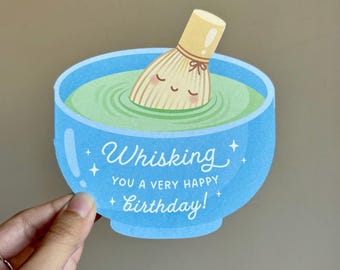 Matcha Whisk Birthday Greeting Card | Matcha Chasen Funny Pun Card | Green Tea Lover Gift | Birthday Card | Die Cut Card | Blank Inside
