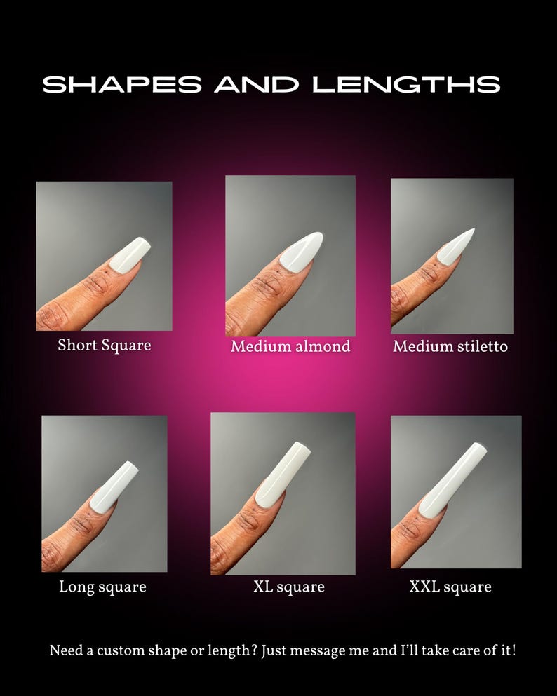 May include: Image displaying six nail shapes and lengths: Short Square, Medium Almond, Medium Stiletto, Long Square, XL Square, and XXL Square. Each nail is painted white and shown on a finger against a grey background. Text at the top reads "SHAPES AND LENGTHS".