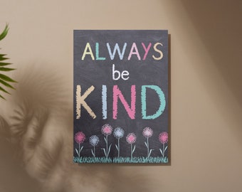 Always be kind