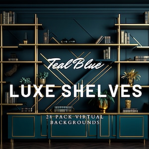 Może przedstawiać: Turkusowe luksusowe półki ze złotymi akcentami, wypełnione książkami i elementami dekoracyjnymi. Obraz zawiera tekst "Teal Blue LUXE SHELVES" i "28 PACK VIRTUAL BACKGROUNDS". Półki znajdują się na tle turkusowej ściany.