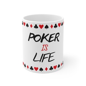 Poker ist Leben Becher - Lustige Keramik Kaffeetasse - Geschenk für Poker Spieler, Kartenspiel Liebhaber, Kasino Morgen Vibes