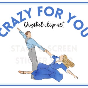 Crazy for You Clipart PNG / JPEG, Aquarell Bobby & Polly druckbare Kunst, Musiktheater Digitaldrucke