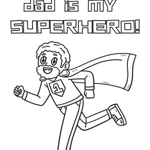 Dad is my superhero printable and colorable print