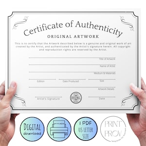 May include: A black and white certificate of authenticity for original artwork. The certificate has fields for the title of artwork, name of artist, medium and materials, edition, date produced, size, artwork details, artist's signature, and date. The certificate has a seal that says "Original".