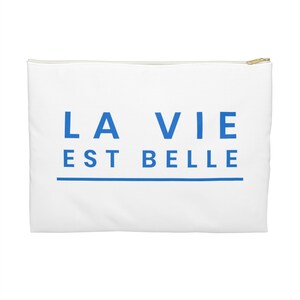 La Vie Est Belle Accessory Pouch