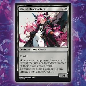 May include: A Magic: The Gathering card titled "Orcish Bowmasters" featuring an illustration of a character with pink hair and a black and pink outfit. The card has a black border and includes game text and a power/toughness of 1/1.