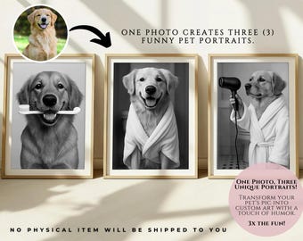 Custom 3-in-1 Funny Pet Portraits - Personalized Funny Bathroom Pet Art - Bathroom Wall Art, Humorous Pet Decor, Digital Download