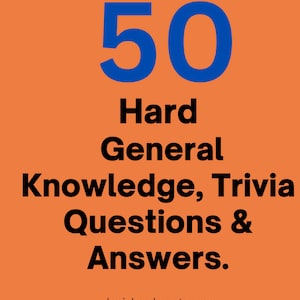 May include: Orange background with a blue number 50. The text "Hard General Knowledge, Trivia Questions & Answers." is below the number. The website "brainbenders.etsy.com" is at the bottom of the image.