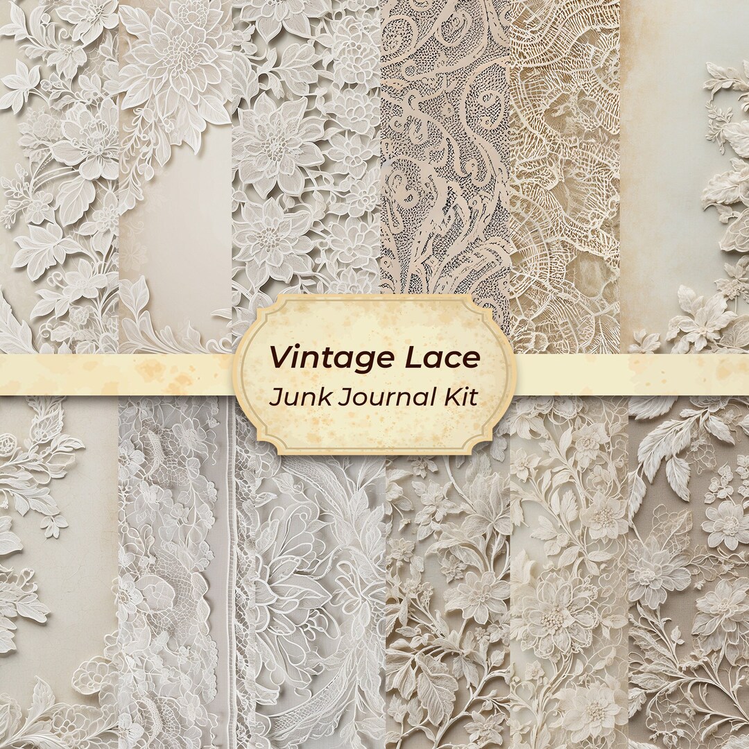Vintage Lace Junk Journal Kit Lace Printable Papers Digital Scrapbook ...