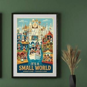 Disneyland Its a Small World Ride Poster | Fantasyland Art Print (8x10 to 13x19)