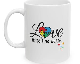 Love Needs No Words Mug | Autism Awareness handprints, colorful script
