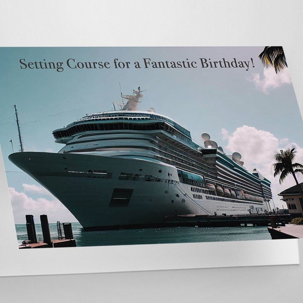 Cruise Ship Fantastic Birthday Greeting Card