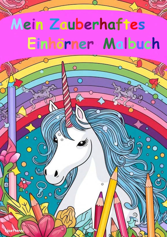 Mein Zauberhaftes Einhörner-Malbuch Download
