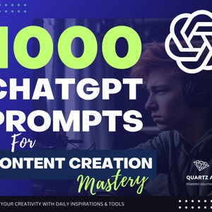 Ultimate 1000 ChatGPT Prompts for Content Creation & Social Media | Copy and Paste | Instant Access | Get inspired | AI ChatGPT Prompts