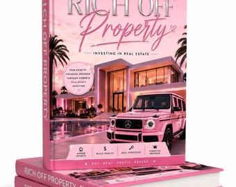 Rich Off Property: The Beginner’s Guide to Airbnb & Real Estate Investing Ebook