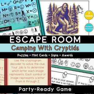 May include: Escape Room game titled "Camping With Cryptids" with a cartoon illustration of a Bigfoot in a forest. The game includes 7 puzzles, hint cards, signs, and awards. The game is party-ready and includes a cryptogram decoder to solve the clues.