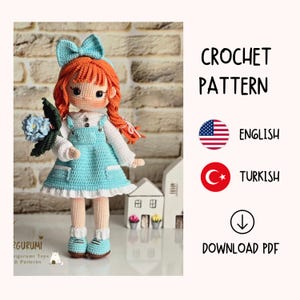 May include: A handmade crochet doll with red hair, a blue bow, and a light blue dress. The doll holds a blue flower and is wearing blue shoes. The image includes the text "CROCHET PATTERN" and flags for English and Turkish.
