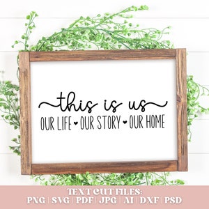 Dit zijn ons SVG ons verhaal gesneden bestand familie citeer SVG, Instant Download, bruiloft verjaardag citeer DXF, Home decor liefde teken, Cricut silhouet