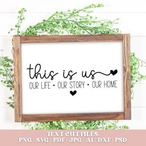 Dit zijn ons SVG ons verhaal gesneden bestand familie citeer SVG, Instant Download, bruiloft verjaardag citeer DXF, Home decor liefde teken, Cricut silhouet