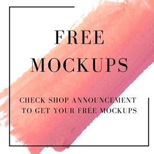 Puede incluir: Fondo blanco con una pincelada de acuarela rosa. Las palabras "FREE MOCKUPS" en negro, con el texto "CHECK SHOP ANNOUNCEMENT TO GET YOUR FREE MOCKUPS" debajo, todo dentro de un rect&aacute;ngulo negro.