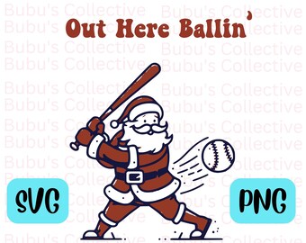 Baseball SVG Christmas Out Here Ballin png X-Mas clipart Santa Retro Groovy Holiday PNG X-mas Sublimation dtf Transfer svg for Cricut Noel