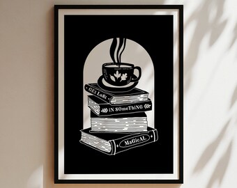 May include: Black and white illustration of a steaming cup of coffee on top of a stack of books. The books have the words "Get Lost", "In Something", and "Magical" on their spines.