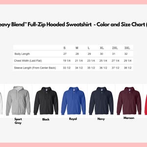 May include: A color and size chart for Unisex Heavy Blend full-zip hooded sweatshirts. The chart includes measurements for body length, chest width, and sleeve length. Available colors include white, sport grey, black, royal, navy, maroon, and red.