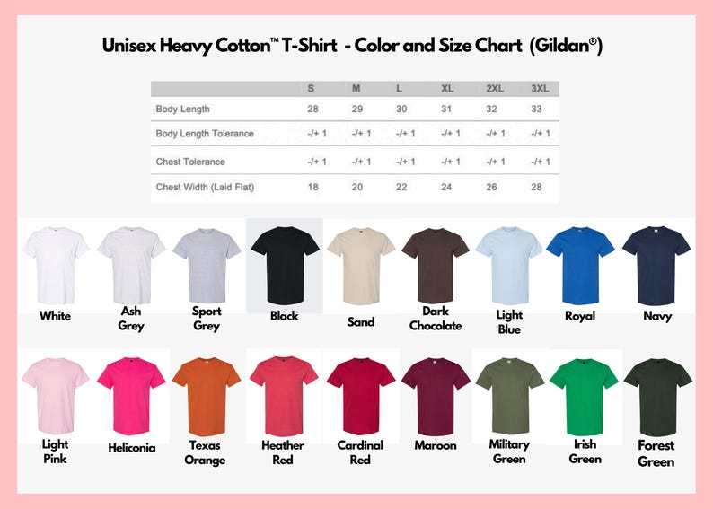 May include: Color and size chart for Unisex Heavy Cotton T-shirts. The chart displays body length, chest width, and tolerance measurements. Various t-shirt colors are shown, including white, black, and navy.
