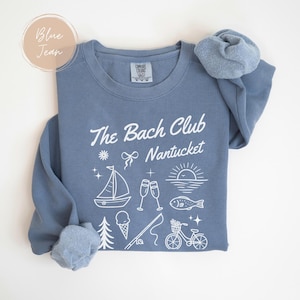 Nantucket Gift sweatshirt,Personalized the bach club,New England Summer Sweatshirt,Coastal Travel Sweater for Brides,ocean lovers sweatshirt