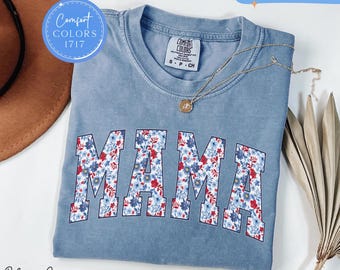 4th of July Comfort Colors T-Shirt for Mom, Floral American Mom tee, Patriotic Mom T-Shirt, American mama shirt, Independence Day Gift