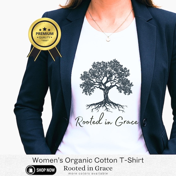 Rooted in Grace Organic Cotton Women's Shirt - Eco-Friendly Tee