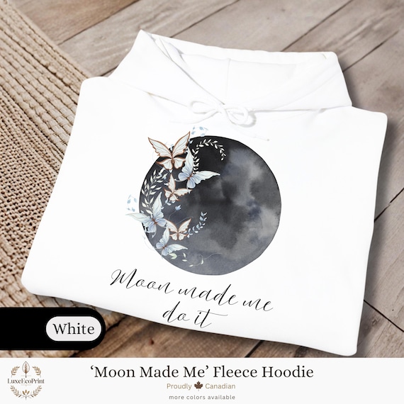Moon Made Me Fleece Hoodie | Classic Unisex-Fit Pullover, Warm and Cozy Sweatshirt