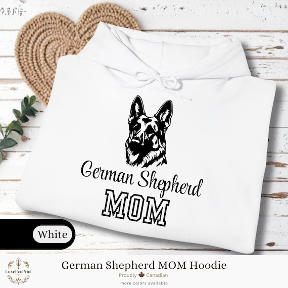 German Shepherd Mom Hoodie  Eco Friendly Unisex Pullover Sweater Gift for Dog Lovers