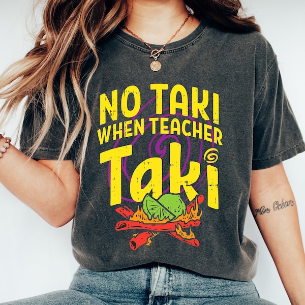 Pas de taki quand le prof Taki, chemise prof drôle, cadeau d'appréciation pour enseignant, t-shirt amour enseignant, cadeau pour enseignant, tenue de prof de première année