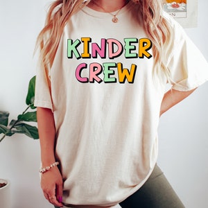 Kinder Crew Shirt, Kinder Crew Teacher Shirt, Kindergarten Shirt, Kindergarten Teacher Shirt, Kinder Squad Kindergarten Team, Kinder T-shirt