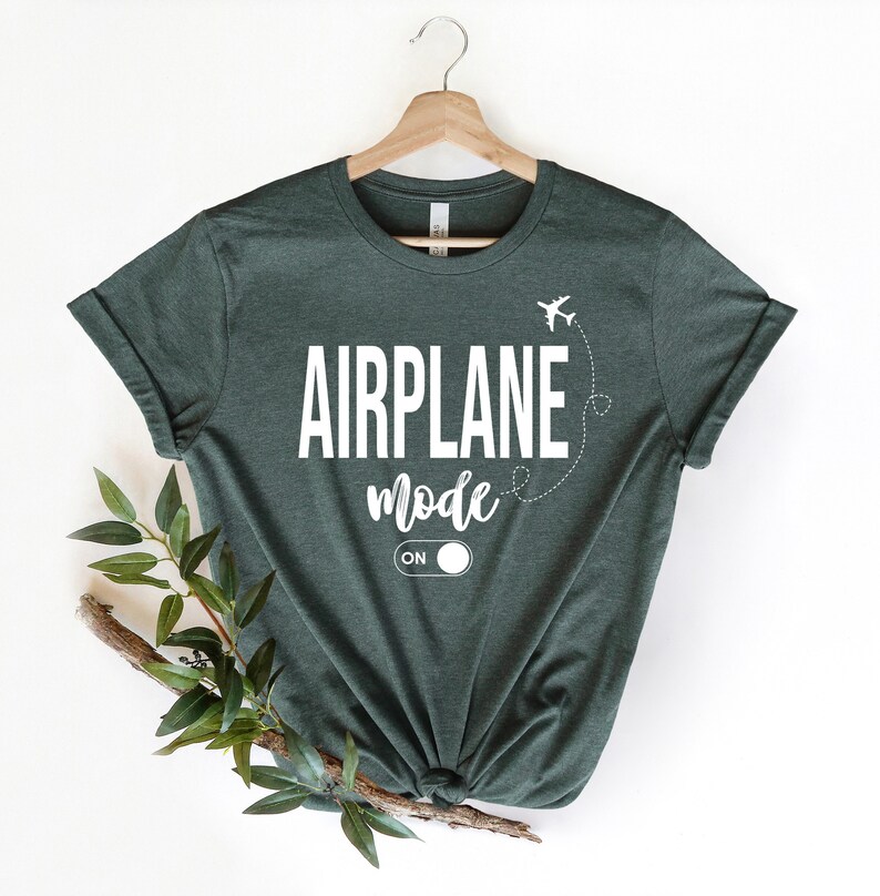 Airplane Mode Shirt , Airplane Mode, Airplane Shirt,Travel Shirt, Adventurer Gift, Gift for Traveler image 2