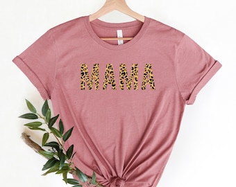 Mama Shirt Mom Shirt Shirt of Mom Mama Shirt Mama Tshirt Momlife Shirt Leopard Print Shirt Leopard Print Mama Shirt New Mom Gift Mom