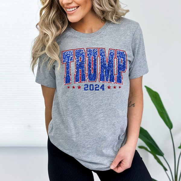 Trump Shirt | Trump 2024 Shirt | Girly Trump Shirt | 2024 Election Shirt | Women for Trump Shirt | Faux Glitter Trump | 47