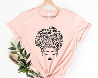 African American,African Pride, Black History Outfit, Afro Hair Words Shirt, Black Girl Shirt,Black women, Melanin Black Queen,