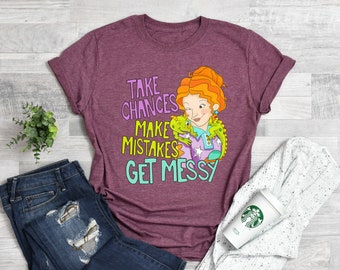 Take Chances Make Mistakes Get Messy T-shirt, Teacher T-shirt, Field Trip Anyone, School Bus Shirt, Best Teacher Tee, Gift for Teacher