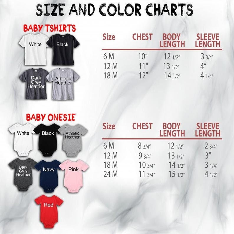 May include: Size and color chart for baby t-shirts and onesies. The chart shows the chest, body length, and sleeve length measurements for sizes 6M, 12M, 18M, and 24M. The chart also shows the different colors available for each item, including white, black, dark grey heather, athletic heather, navy, pink, and red.