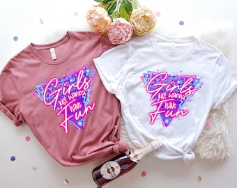 Girls Just Wanna Have Fun Shirt,2022 Wonderful Girls Trip Shirt,2022 Colorful Girls Squad Shirt,Girls Party Shirt,Girls Trip Matching Shirt