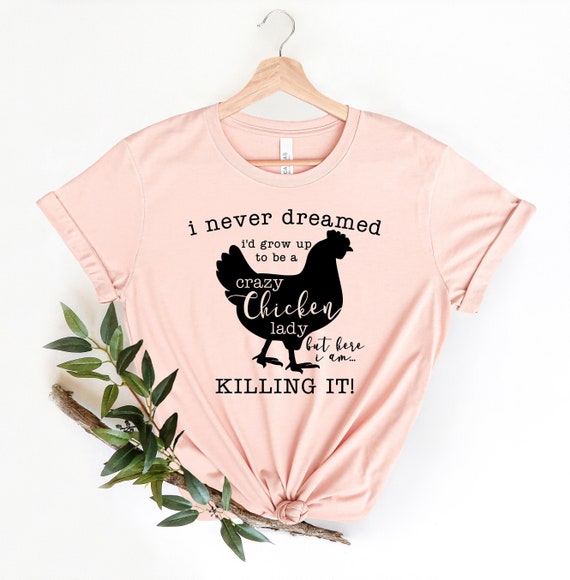 Mom Chicken Shirt,Crazy Chicken Lady Shirt,Chicken Lover Sweatshirt,Funny Chicken Shirt, Hens mom Shirt,