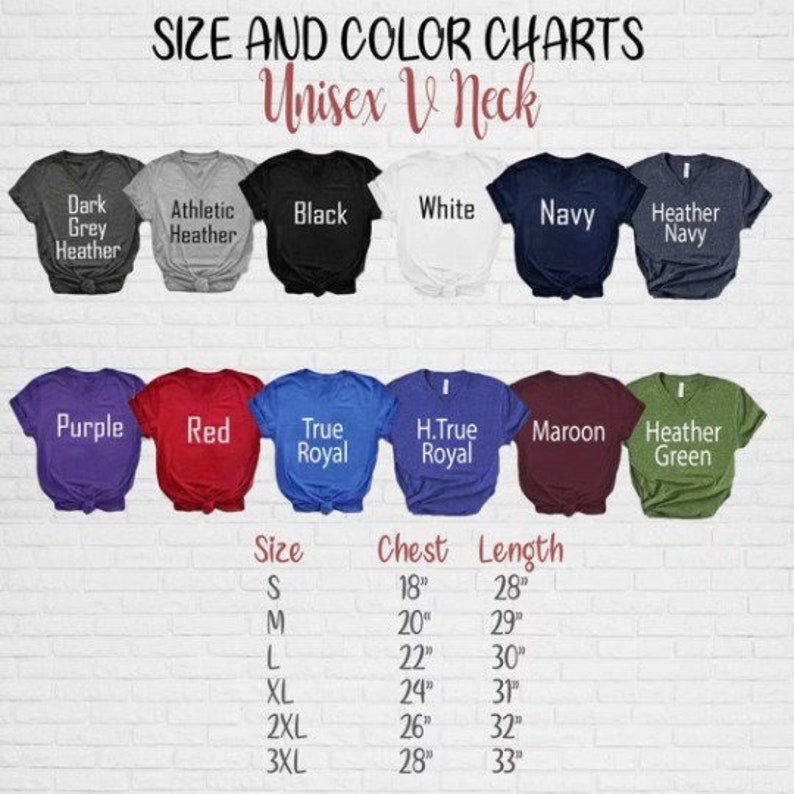 May include: Size and colour chart for unisex V-neck t-shirts. The chart shows 11 different colours, including dark grey heather, athletic heather, black, white, navy, heather navy, purple, red, true royal, H.True royal, maroon, and heather green. The chart also includes a size chart with measurements for chest and length in inches. Sizes include S, M, L, XL, 2XL, and 3XL.