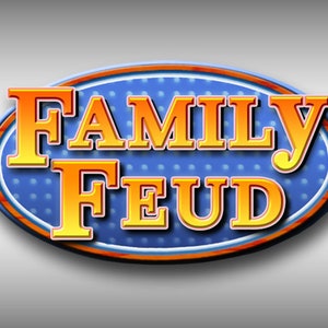 May include: A blue and orange oval logo with the text "FAMILY FEUD" in a yellow, orange, and white font.