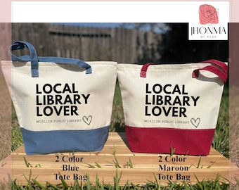 Local Library Lover Tote Bag, Support Your Public Library, Your Library Name Bag, Librarian Gift, Public School Library, Book lover Totes